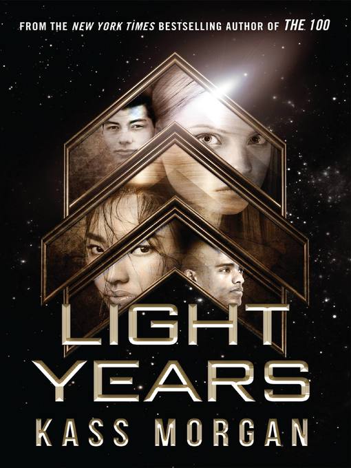Title details for Light Years by Kass Morgan - Available